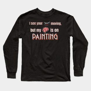 Painting Long Sleeve T-Shirt